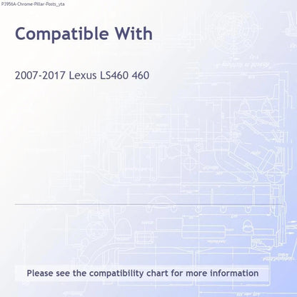 Chrome Pillar Post Covers 4Pc Replacement for Lexus LS 460 (2007–2017)