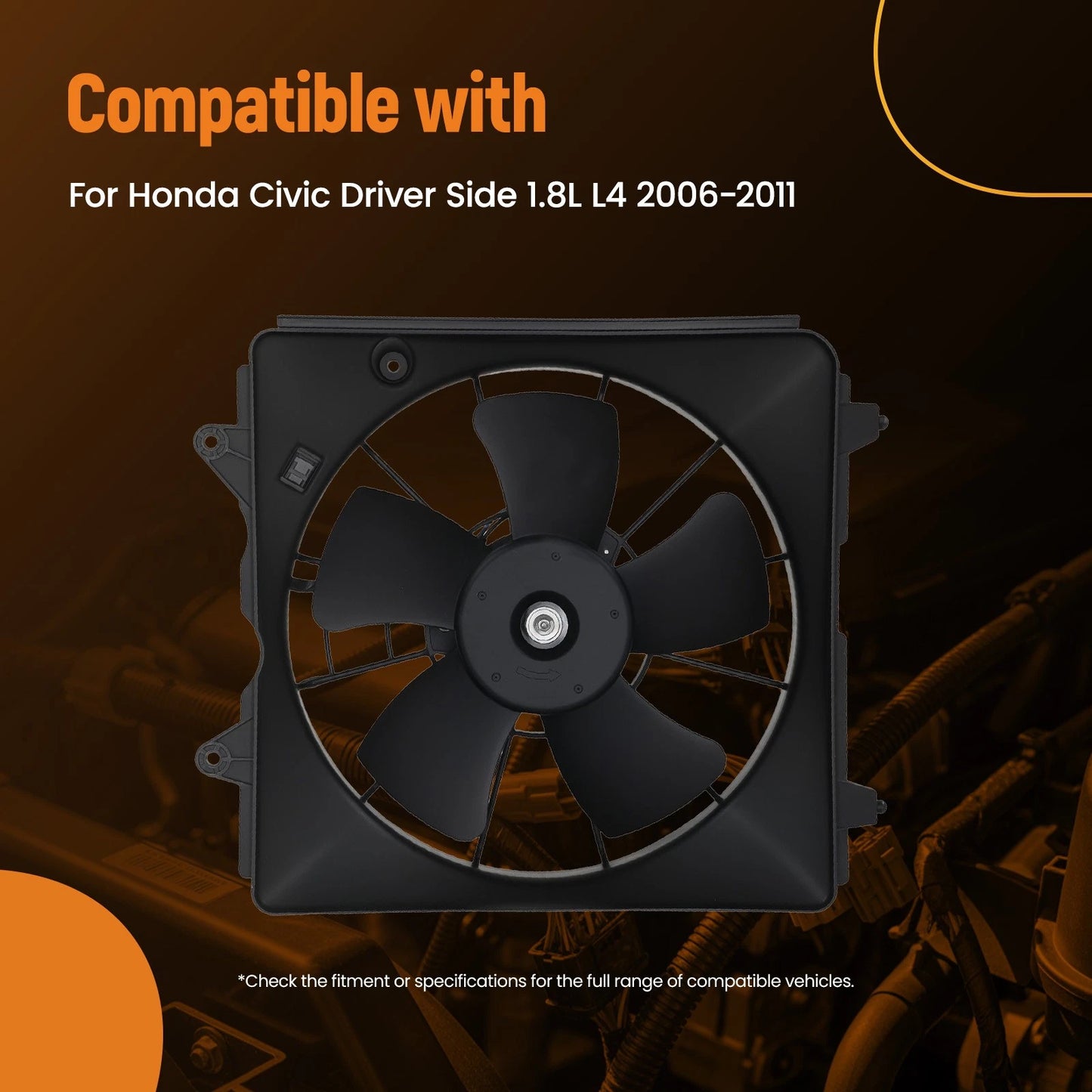 Driver Side Engine Fan for Honda Civic 1.8L (2006–2011)